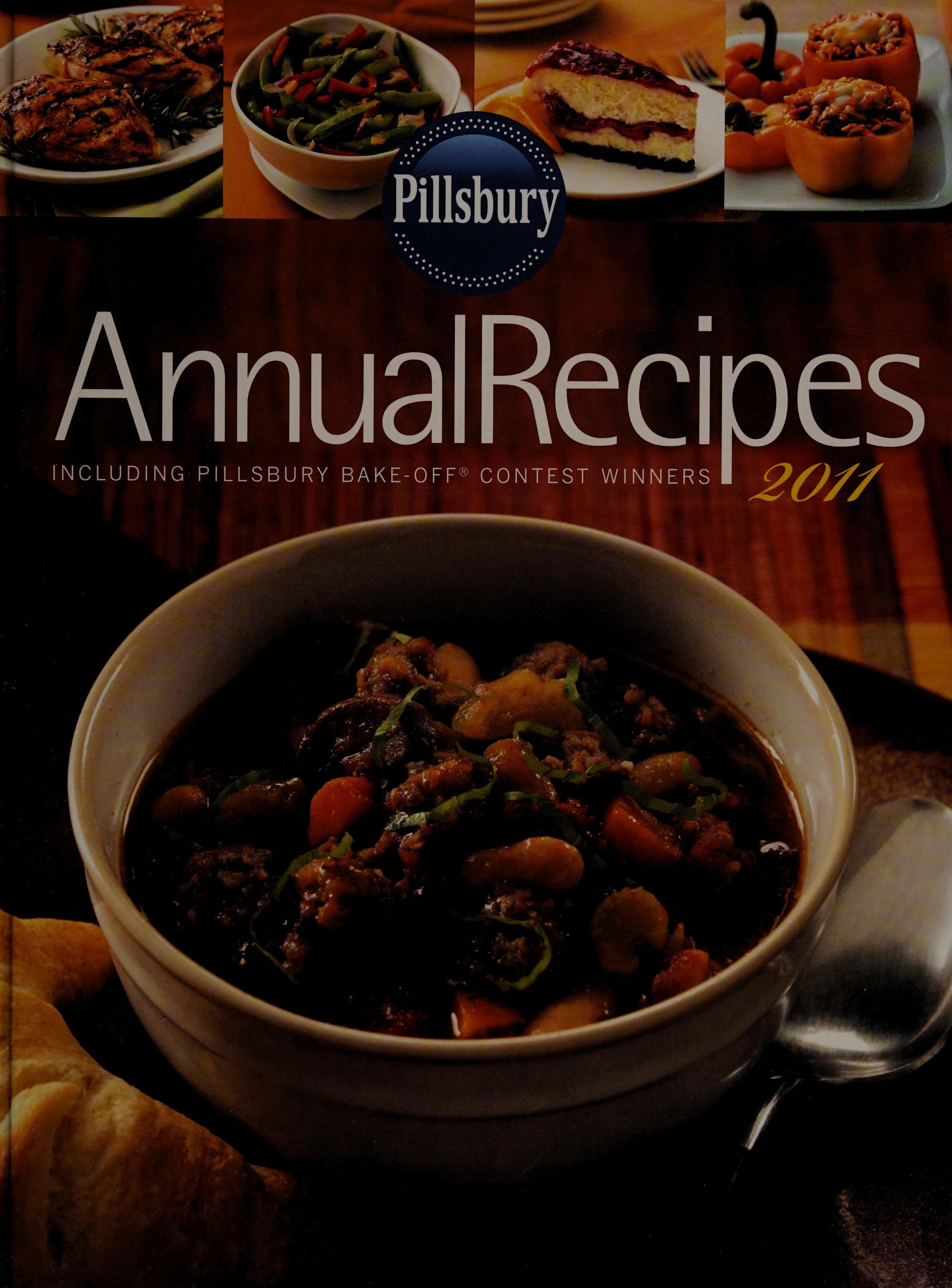 Pillsbury Annual Recipes 2011 Including Pillsbury Bake-Off Contest Winners