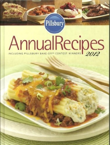 Pillsbury Annual Recipes 2012 Including Pillsbury Bake-off Contest Winners