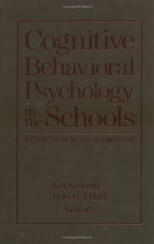 Cognitive-Behavioral Psychology in the Schools A Comprehensive Handbook
