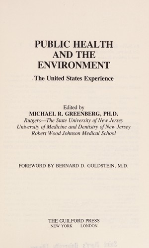 Public Health and the Environment: The United States Experience