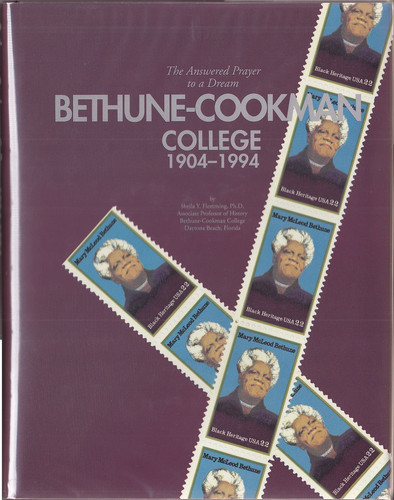 Bethune-Cookman College, 1904-1994: The Answered Prayer to a Dream