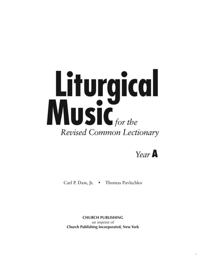 Liturgical Music for the Revised Common Lectionary Year A