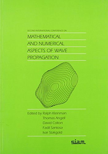 Second International Conference on Mathematical and Numerical Aspects of Wave Propagation (Siam Proceedings)