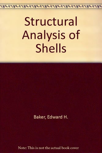 Structural Analysis of Shells