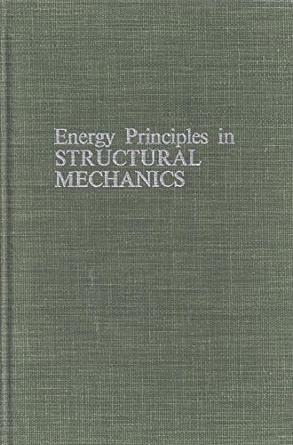 Energy Principles in Structural Mechanics