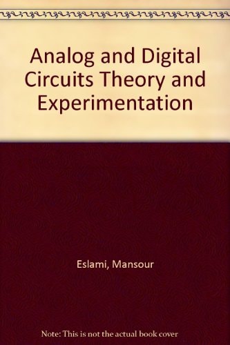Analog and Digital Circuits Theory and Experimentation