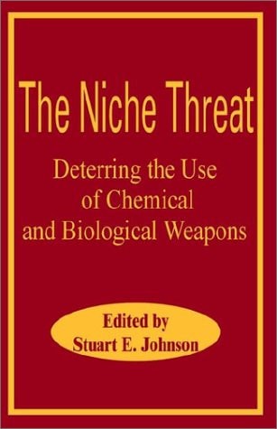 The Niche Threat Deterring the Use of Chemical and Biological Weapons