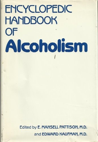 Encyclopedic Handbook of Alcoholism