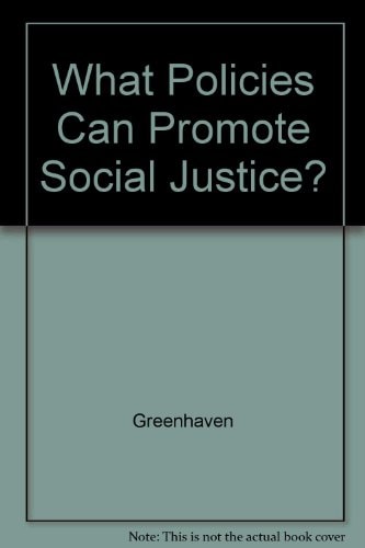 What Policies Can Promote Social Justice?