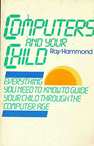 Computers and Your Child