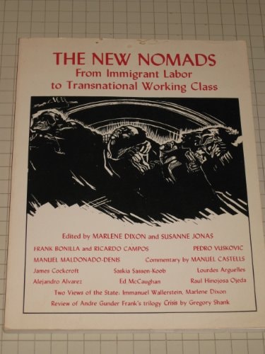 The new nomads: From immigrant labor to trasnational working class