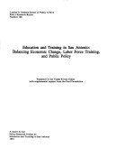 Education and Training in San Antonio : Balancing Economic Change, Labor Force Training, and Public Policy