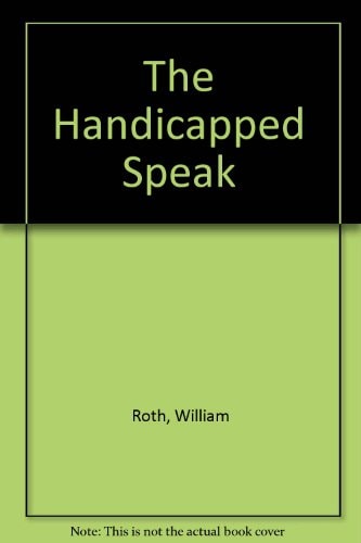 The Handicapped Speak