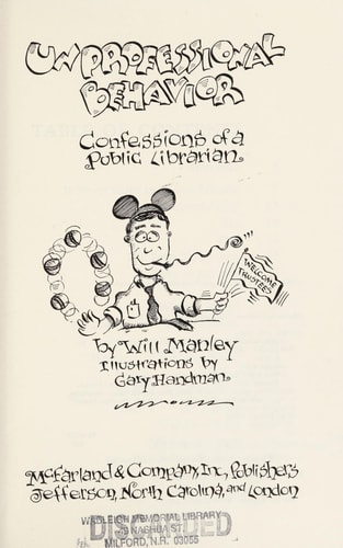 Unprofessional Behavior: Confessions of a Public Librarian