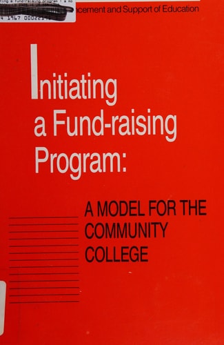 Initiating a Fund-Raising Program: A Model for the Community College