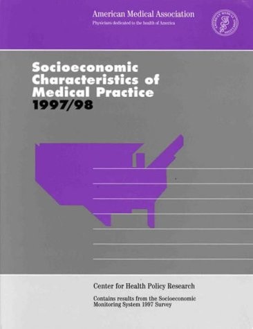 Socioeconomic Characteristics of Medical Practice 1997/98
