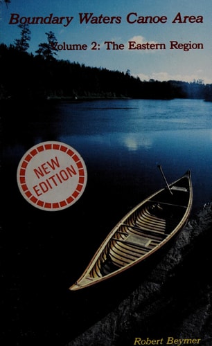 The Boundary Waters Canoe Area: The western region