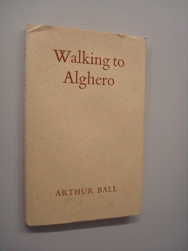 Walking to Alghero Poems, 1927-1980
