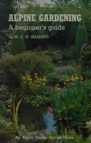 Alpine Gardening A Beginners Guide