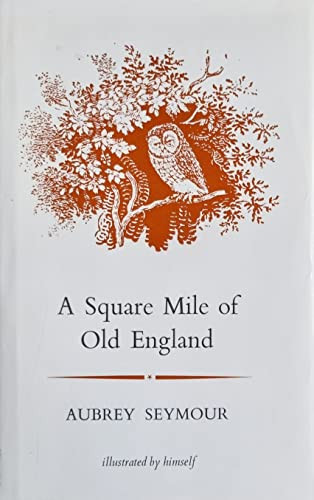 A Square Mile of Old England - Less Four Acres