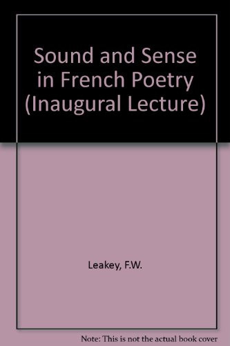 Sound and sense in French poetry: An inaugural lecture