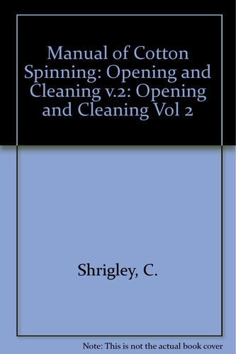 Manual of Cotton Spinning