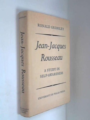 Jean-Jacques Rousseau: A study in self-awareness