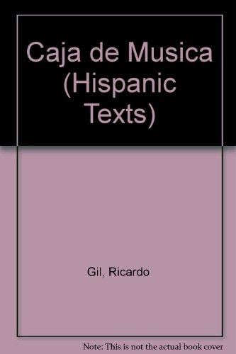 La Caja de música; (Exeter Hispanic texts, 3) (Spanish Edition)