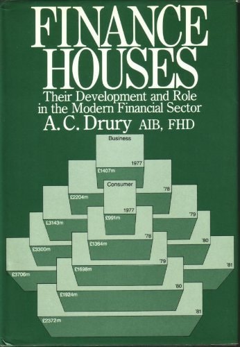 Finance Houses Their Development and Role in the Modern Financial Sector