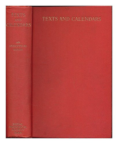 Texts and Calendars I An Analytical Guide to Serial Publications