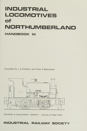 Industrial Locomotives of Northumberland