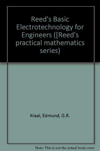Reed's Basic Electrotechnology for Engineers