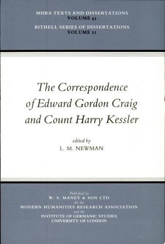 The Correspondence of Edward Gordon Craig and Count Harry Kessler, 1903-1937
