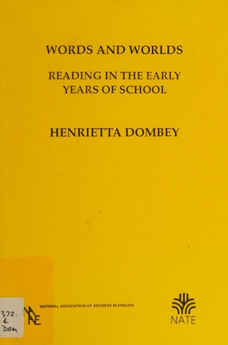 Words and Worlds Reading in the Early Years of School