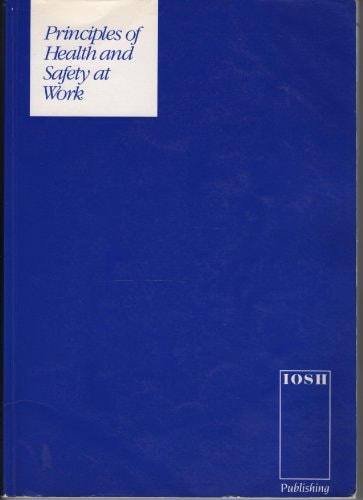 Principles of Health and Safety at Work