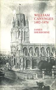 William Canynges, 1402-74: Mayor of Bristol and Dean of Westbury College