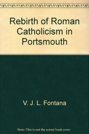Rebirth of Roman Catholicism in Portsmouth