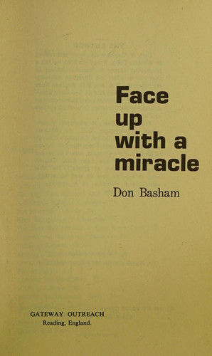 Face Up With a Miracle