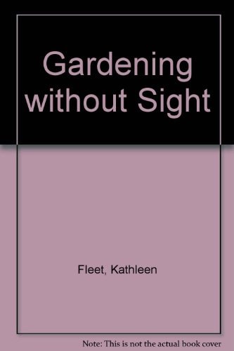 Gardening Without Sight