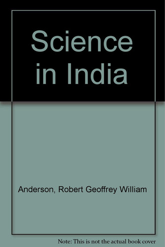 Science in India A "Festival of India" Exhibition at the Science Museum, London, 24 March-1 August 1982