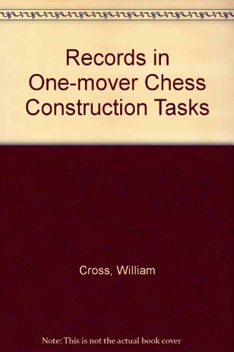 Records in One-mover Chess Construction Tasks