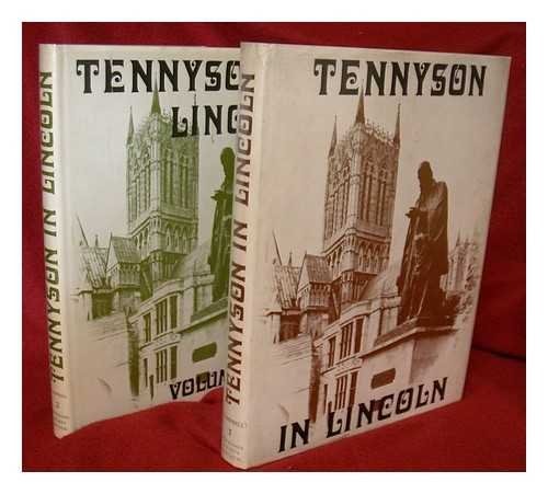 Tennyson in Lincoln A Catalogue of the Collections in the Research Centre