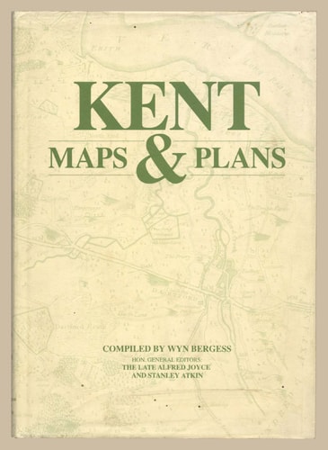 Kent Maps and Plans In the Libraries of Kent and the Adjoining London Boroughs : a Finding List