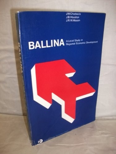 Ballina: Local Study in Regional Economic Development
