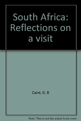 South Africa Reflections on a Visit