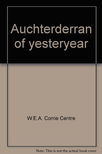 Auchterderran of Yesteryear