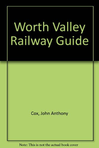 Worth Valley Railway Guide