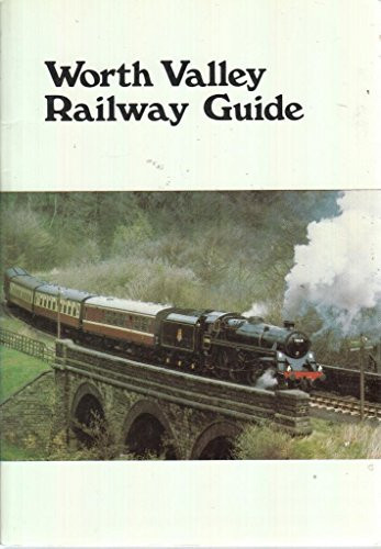 Worth Valley Railway Guide