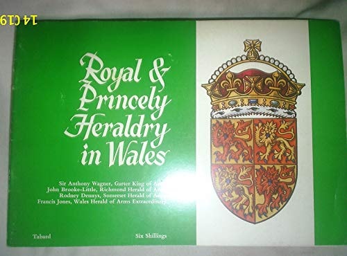 Royal & Princely Heraldry in Wales