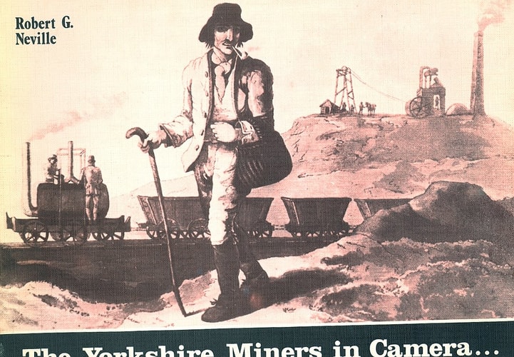 The Yorkshire Miners in Camera